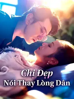 Chị Đẹp Nói Thay Lòng Dân