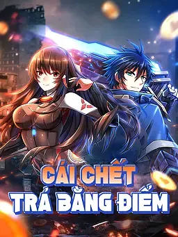 Cái Chết Trả Bằng Điểm