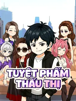 Tuyệt phẩm Thấu thị