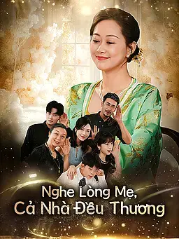 Nghe Lòng Mẹ, Cả Nhà Đều Thương