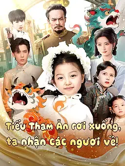 Tiểu Tham Ăn rơi xuống, ta nhận các ngươi về!