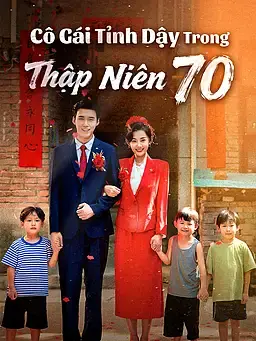 Cô Gái Tỉnh Dậy Trong Thập Niên 70