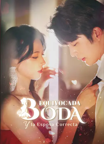 [Doblado]Boda Equivocada y la Esposa Correcta