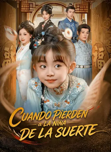 Cuando Pierden a la Niña de la Suerte