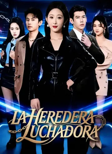La heredera luchadora