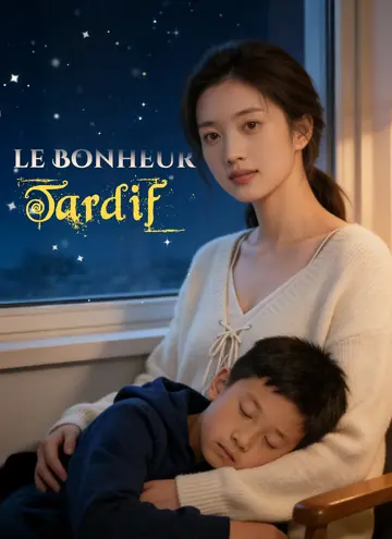 Le Bonheur Tardif