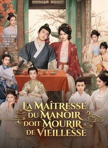 La Maîtresse du Manoir Doit Mourir de Vieillesse