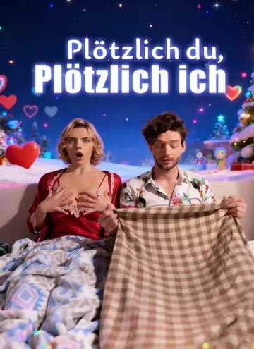 Plötzlich du, plötzlich ich