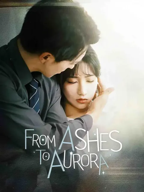 From Ashes to Aurora