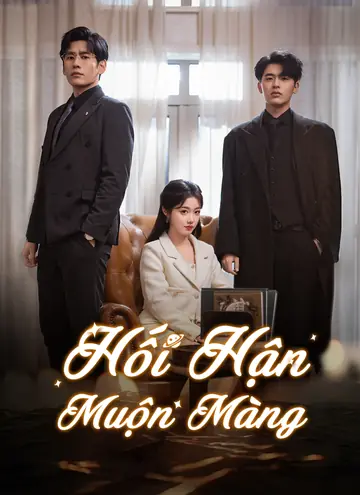 Hối Hận Muộn Màng