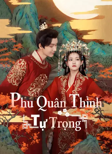 Phu Quân Thỉnh Tự Trọng