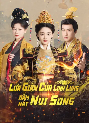 Lửa giận của Linh Lung dẫm nát núi sông