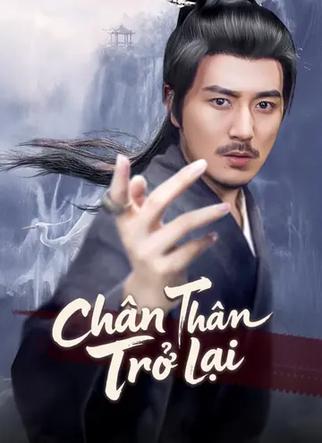 [Lồng Tiếng] Chân Thân Trở Lại