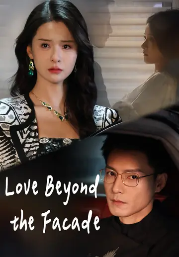 Love Beyond the Facade