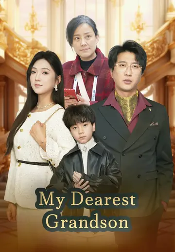 My Dearest Grandson