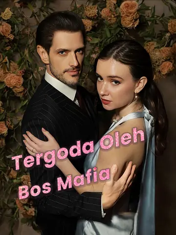Tergoda Oleh Bos Mafia