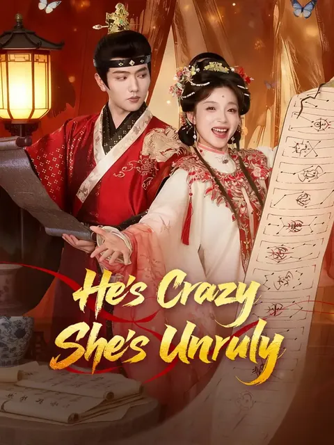 He's Crazy, She's Unruly