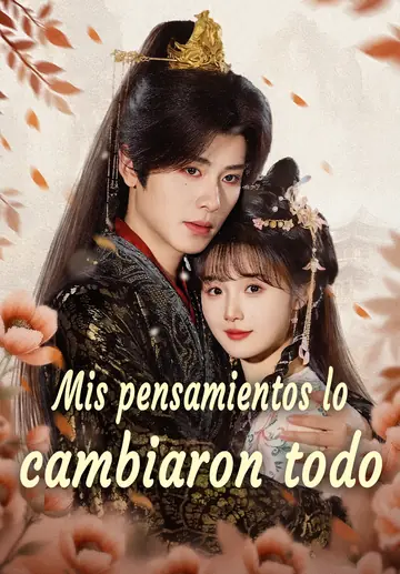 Mis pensamientos lo cambiaron todo