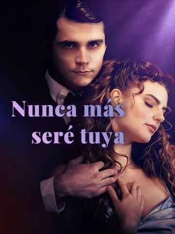 Nunca más seré tuya