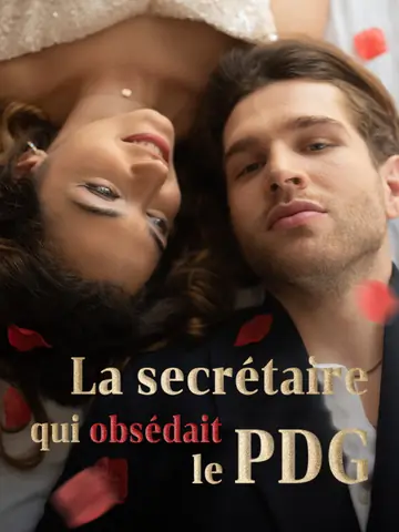 La secrétaire qui obsédait le PDG