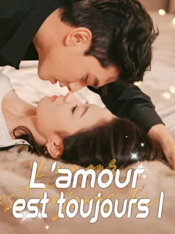 L'amour est toujours là