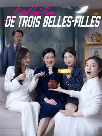 L'affection de trois belles-filles