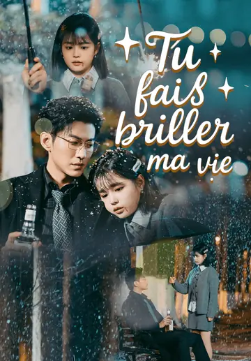 Tu fais briller ma vie