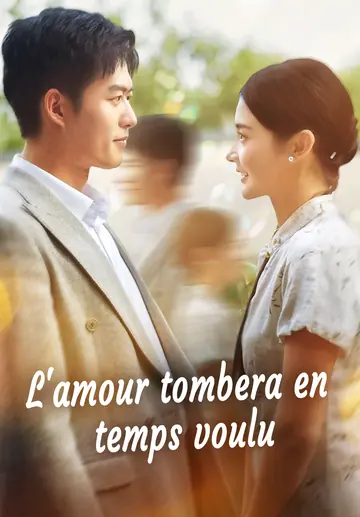 L'amour tombera en temps voulu