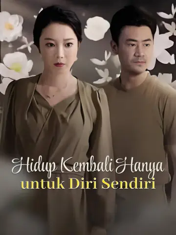 Hidup Kembali, Hanya Untuk Diri Sendiri