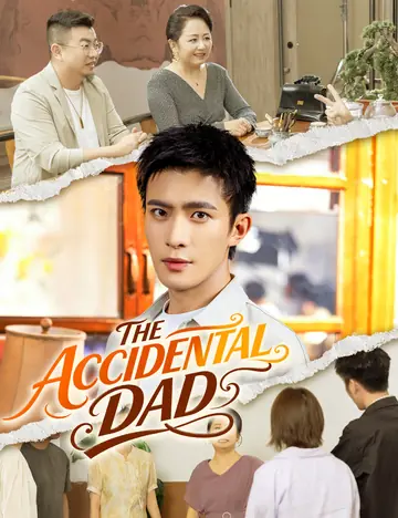 The Accidental Dad