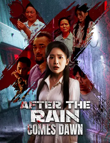 After the Rain Comes Dawn