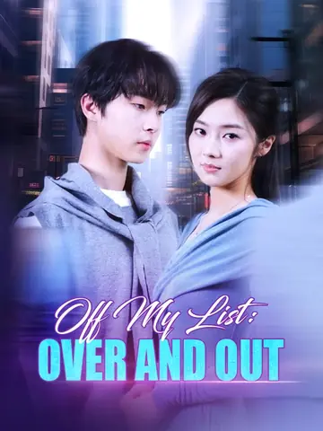 Off My List: Over and Out