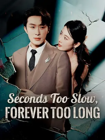 Seconds Too Slow, Forever Too Long