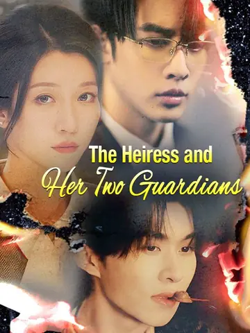 The Heiress and Her Two Guardians
