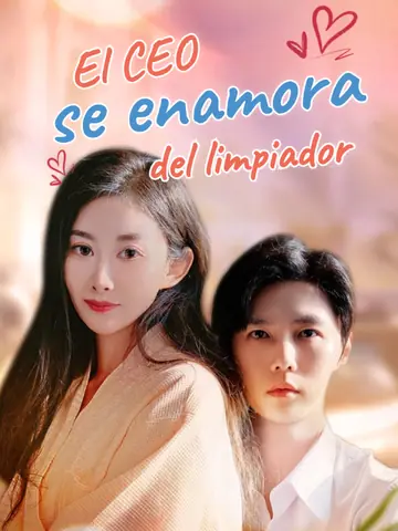 El CEO se enamora del limpiador