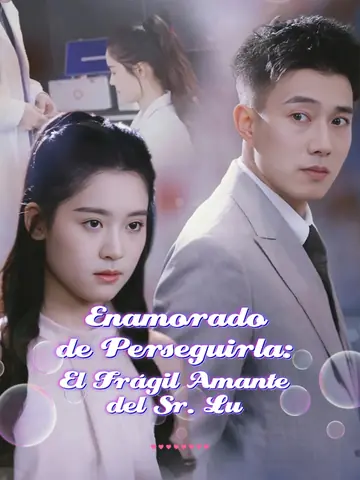 Enamorado de Perseguirla: El Frágil Amante del Sr. Lu