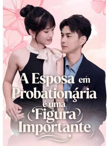 A Esposa em Probationária é uma Figura Importante