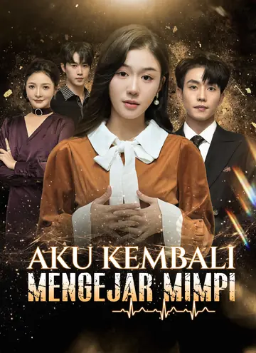 Aku Kembali Mengejar Mimpi