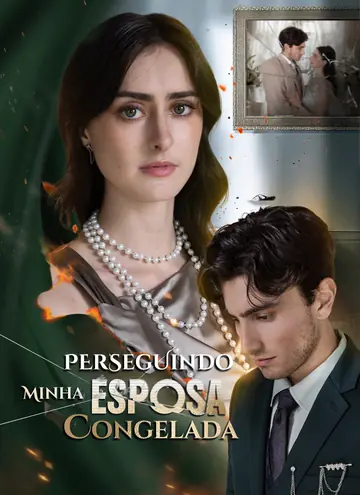 Perseguindo Minha Esposa Congelada