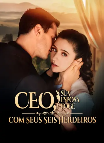 [Dublado]CEO, Sua Esposa Foge com Seus Seis Herdeiros