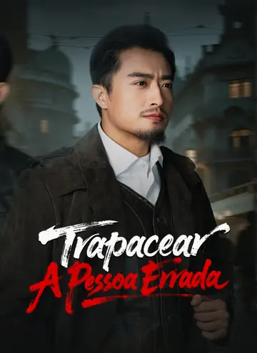 Trapacear A Pessoa Errada