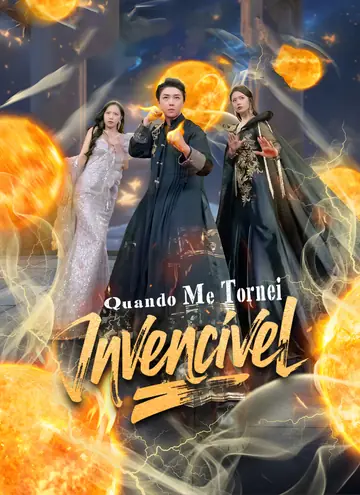 Quando Me Tornei Invencível