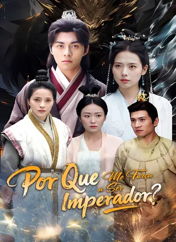 Por Que Me Força a Ser Imperador?