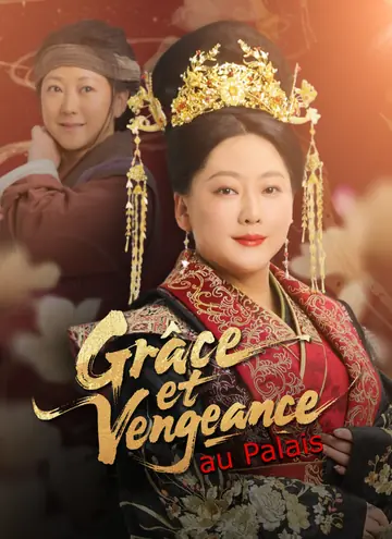 Grâce et Vengeance au Palais