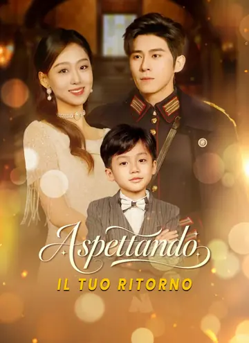 Aspettando il tuo ritorno