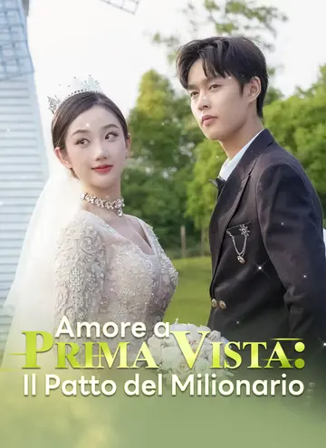 Amore a Prima Vista: Il Patto del Milionario