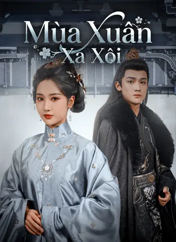 Mùa Xuân Xa Xôi