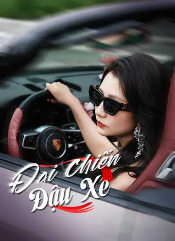 [Lồng Tiếng] Đại Chiến Đậu Xe