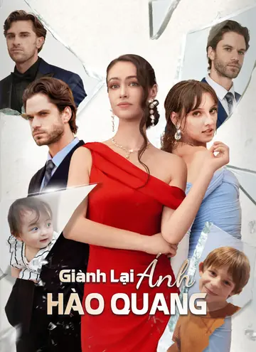 Giành Lại Ánh Hào Quang