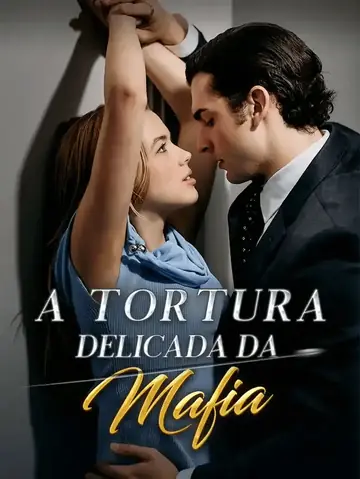 A Tortura Delicada da Mafia